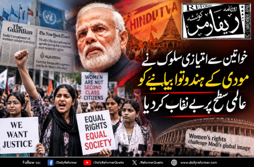 خواتین سے امتیازی سلوک نے مودی کے ہندوتوا بیانیے کو عالمی سطح پر بے نقاب کردیا